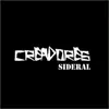 Creadores - Sideral